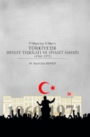 27 Mayıs'tan 12 Mart'a Trkiye'de Devlet Teşkilatı ve Siyaset Hayatı (1960-1971)
