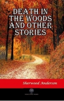 Death in the Woods and Other Stories Death in the Woods and Other Stories