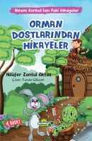 Orman Dostlarından Hikayeler Orman Dostlarından Hikayeler
