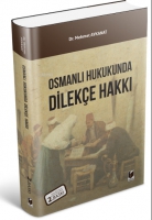 Osmanl Hukukunda Dileke Hakk