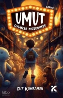 Umut Oyuncak Müzesinde Umut Oyuncak Müzesinde