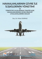 Havaalanlarının Çevre İle İlişkilerinin Yönetimi Havaalanlarının Çevre İle İlişkilerinin Yönetimi