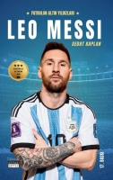 Leo Messi - Futbolun Altın Yıldızları