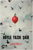Böyle Yazdı Şair Böyle Yazdı Şair