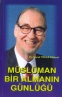 Müslüman Bir Almanın Günlüğü Müslüman Bir Almanın Günlüğü