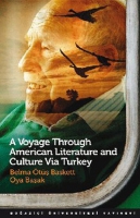 A Voyage Through American Literature and Culture Via Turkey