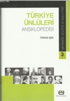 Trkiye nlleri Ansiklopedisi - nl Fikir ve Kltr Adamları 3.Cilt