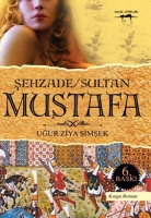 ehzade / Sultan Mustafa