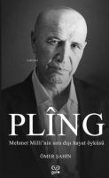 Pling: Mehmet Milli'nin Sıra Dışı Yaşam yks
