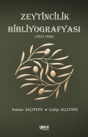 Zeytincilik Bibliyografyası (1923-1950) Zeytincilik Bibliyografyası (1923-1950)