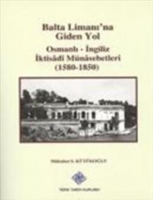 Balta Limanı'na Giden Yol Osmanlı