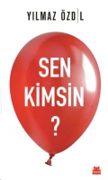 Sen Kimsin? Sen Kimsin?
