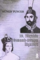 19.Yzylda Osmanl-Avrupa likileri