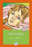 Pollyanna - Elenaor H. Porter