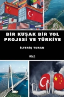 Bir Kuşak Bir Yol Projesi Ve Trkiye