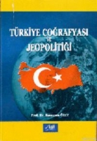 Trkiye Coğrafyası ve Jeopolitiği