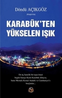 Karabük'ten Yükselen Işık Karabük'ten Yükselen Işık