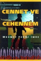 Cennet ve Cehennem Cennet ve Cehennem