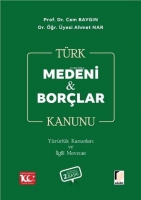 Türk Medeni Kanunu Türk Borçlar Kanunu Yürürlük Kanunları ve İlgili Mevzuat (Ciltli) Türk Medeni Kanunu Türk Borçlar Kanunu Yürürlük Kanunları ve İlgili Mevzuat (Ciltli)