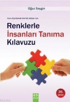 Renklerle İnsanları Tanıma Klavuzu Renklerle İnsanları Tanıma Klavuzu