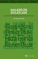 Halkbilim Dolayları (Masal-Efsane-Menkıbe- Hikye-Fıkra-Trk-Bayram-Nazar
