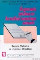Özgeçmiş Yazma ve Kendini Tanıtma Sanatı Özgeçmiş Yazma ve Kendini Tanıtma Sanatı
