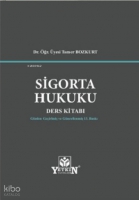 Sigorta Hukuku Ders Kitabı Sigorta Hukuku Ders Kitabı