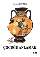 Çocuğu Anlamak Çocuğu Anlamak
