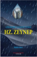 lde Bir Yağmur Tanesi ;Hz. Zeynep