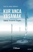 Kur'anca Yaşamak Kur'anca Yaşamak
