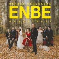 Behzat Gerçeker & Enbe Orkestrası Behzat Gerçeker & Enbe Orkestrası