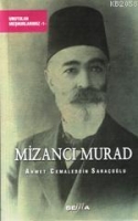 Mizanc Murad - Unutulan Mehurlarmzdan 1