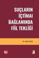 Suçların İçtimaı Bağlamında Fiil Tekliği Suçların İçtimaı Bağlamında Fiil Tekliği