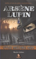 Arsene Lupin - Otuz Mezarlı Ada