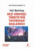 Gezi Direnii - Trkiye'nin Enteresan Balangc