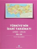 Trkiye'nin İdari Taksimatı 8. Cilt (1920 - 2013)