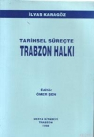 Tarihsel Srete Trabzon Halkı