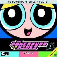 The Powerpuff Girls Vol. 2 (VCD)