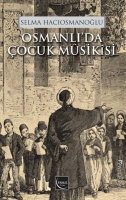 Osmanlı'da ocuk Musikisi