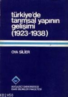 Trkiyede Tarımsal Yapının Gelişimi ( 1923 - 1938 )