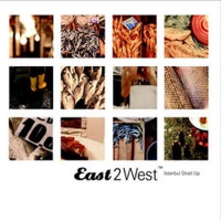 East 2 West - Istanbul Strait Up