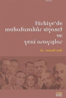 Trkiye'de Muhafazakar Siyaset ve Yeni Arayışlar