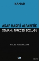Arap Harfli Alfabetik Osmanlı Trkesi Szlğ (Byk Boy)