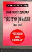 2000'e Girerken Olaylarla Trkiye'nin ıkmazları