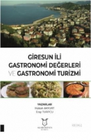 Giresun İli Gastronomi Değerleri ve Gastronomi Turizmi