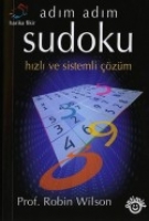 Adım Adım Sudoku; Hızlı Ve Sistemli zm