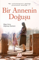 Bir Annenin Doğuşu Bir Annenin Doğuşu