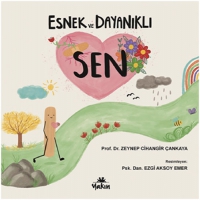 Esnek ve Dayanıklı Sen Esnek ve Dayanıklı Sen