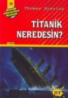 Titanik Neredesin