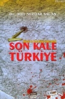 Kresel ve Yerel Mafya Kıskacındaki| Son Kale Trkiye